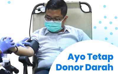 Ayo Tetap Donor Darah Selama Masa Pandemi