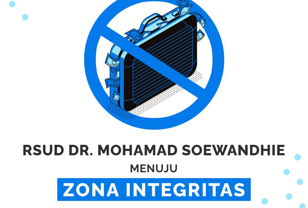 RSUD dr. Mohamad Soewandhie menuju Zona Integritas